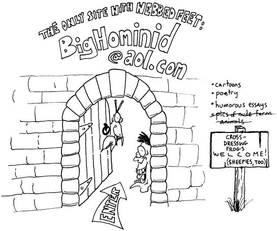 Enter the Bighominid Web site!